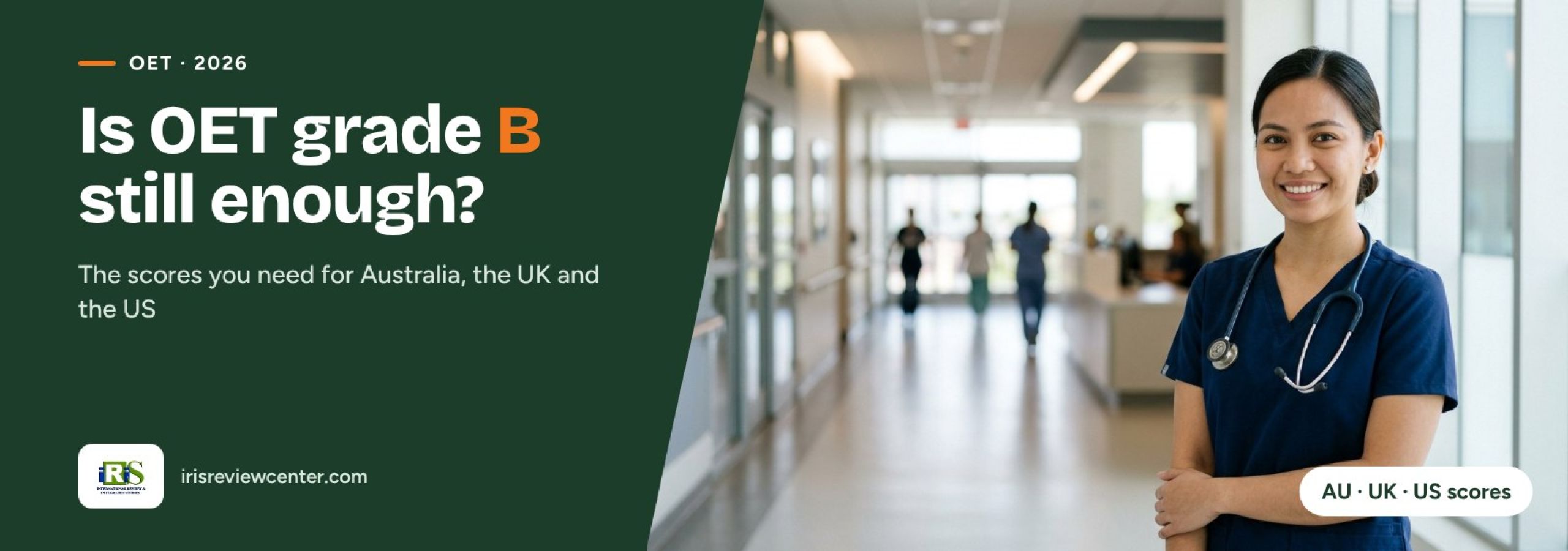 OET passing score 2026 for Australia, UK and US nurses